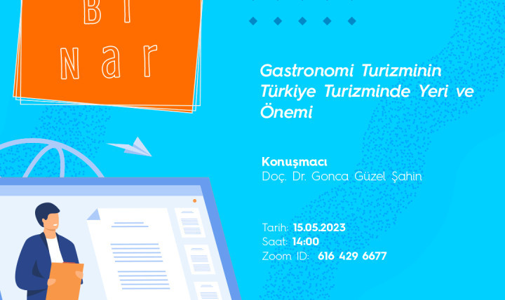 SBE Webinar "Gastronomi Turizminin Türkiye Turizminde Yeri ve Önemi"